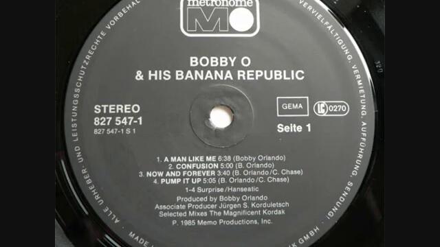 bobby orlando and his banana republic -  now & forever