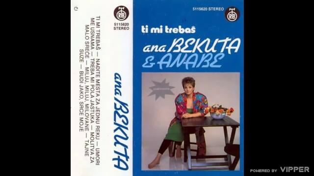 Ana Bekuta - Ti mi trebas - (Audio 1986)