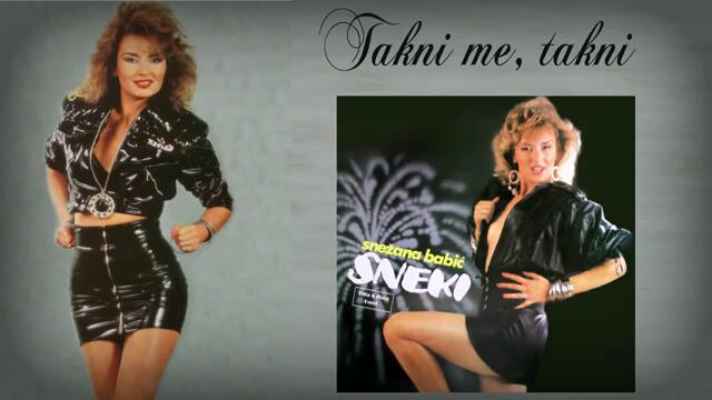 Sneki - Takni me, takni - (Audio 1990)