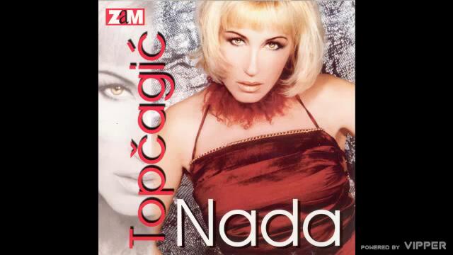 Nada Topcagic - Ti si brko sila - (Audio 2001)