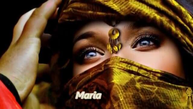 Мария.. Мария ти си така красива ~  Честит имен ден на всички с име Мария!! Arabic music - Maria Maria