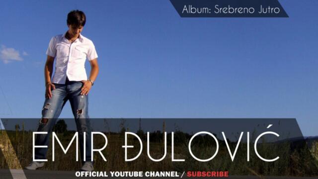 Emir Djulovic - Srebreno jutro - (Audio 2005)