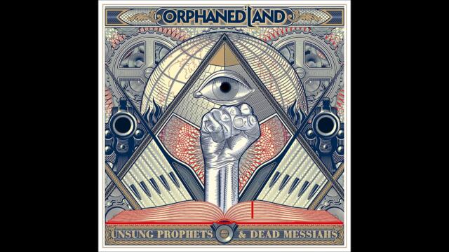 Orphaned Land - Unsung Prophets & Dead Messiahs (анонс)
