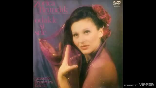 Zorica Brunclik - Cano, mlada nevesto - (Audio 1980)