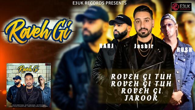 New 2019! Jasbir Thabal ft. Harj Nagra y Rush Toor & Tavnoor Toor-*Roveh Gi* (Audio Oficial)