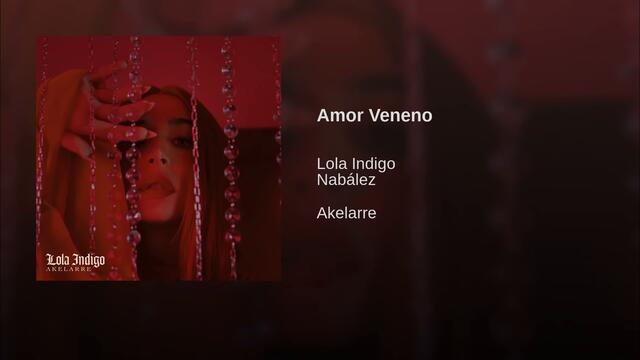 NEW 2019!  Lola Indigo ft Nabalez-*Amor Veneno*