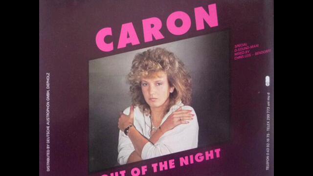 Caron-out Of The Night(the First Step )1986 German Disco