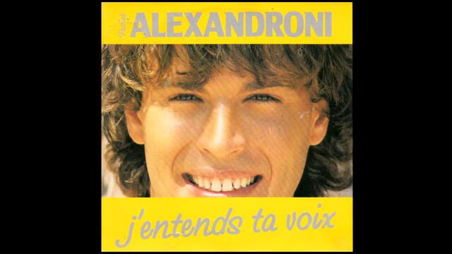 Patrick Alexandroni - J`entends ta voix 1986