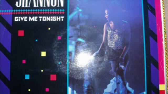 Shannon --Give Me Tonight
