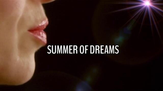 Лятото на моите мечти  Summer of Dreams (2016) Бг Аудио ( Високо Качество) Част 1
