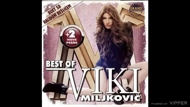Viki Miljkovic - Hej ko to pita - (Audio 2011)