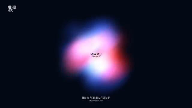 Mehdi - Kraj (Official Audio) 2020
