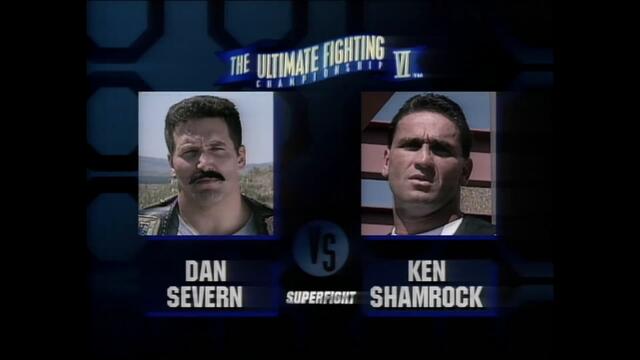 UFC 6: Кен Шамрок срещу Дан Севърн (1995)