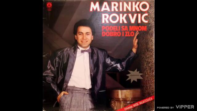 Marinko Rokvic - Pevajte sa mnom o jednoj zeni - (Audio 1986)