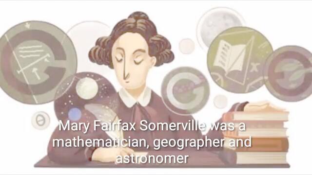 Коя е Мери Самървил откриваме днес с Гугъл! Mary Somerville Who is Mary Somerville? Today Google Doodles