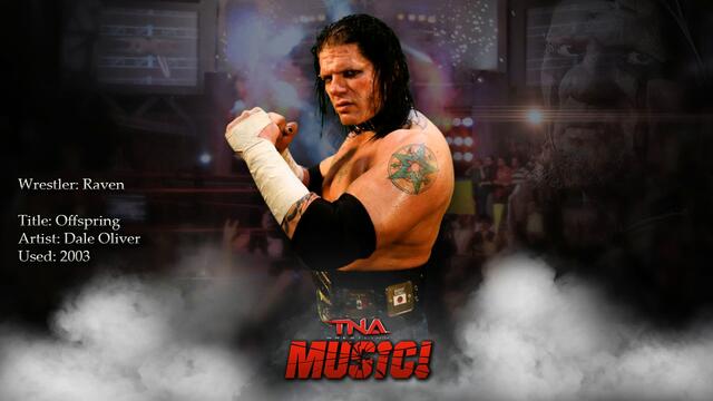 TNA: Официална музика на Рейвън (2003)