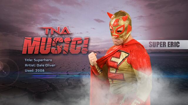 TNA: Официална музика на Супер Ерик (2008)