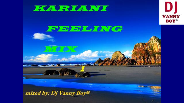 KARIANI FEELING MIX - 1 - Dj Vanny Boy®