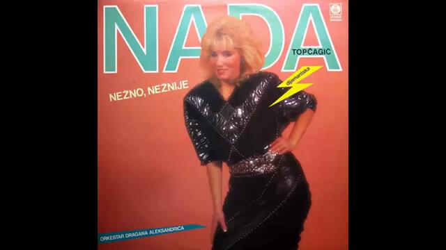 Nada Topcagic - Ljubavi srecno ti bilo - (Audio 1987) HD