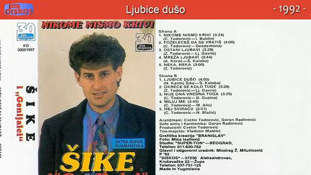 Nihad Kantic Sike - Ljubice duso - (Audio 1992)