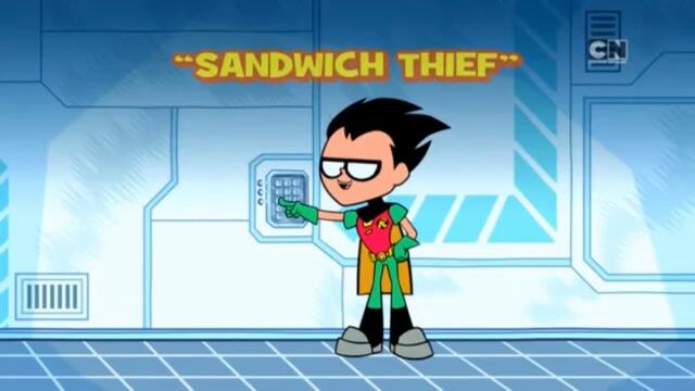 Малките Титани В Готовност - Крадецът на сандвичи (БГ Аудио)