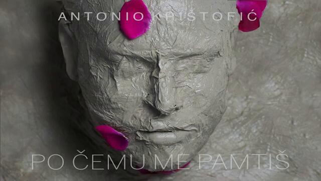 Antonio Kristofic - Po cemu me pamtis - (Official Audio 2020)