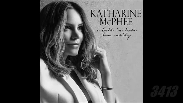 Katharine Mcphee - I Fall in Love Too Easily 2017 full album jazz