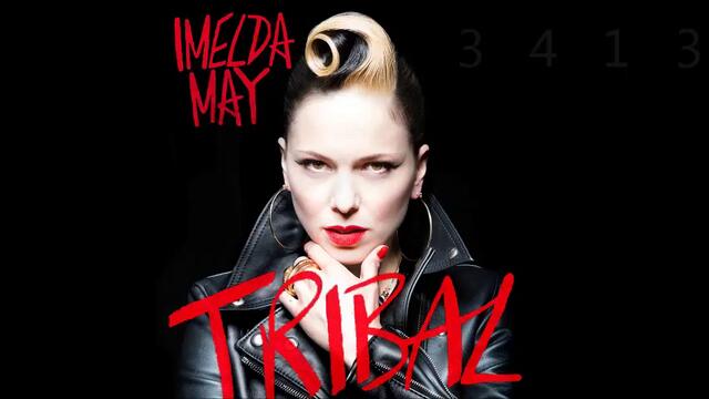 Imelda May - Tribal (2014) [ Full Album ]