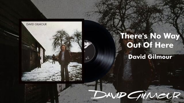 David Gilmour - There's No Way Out Of Here (Official Audio)