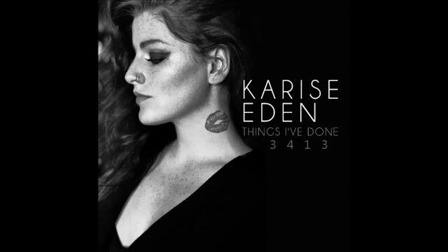 Karise Eden - Things I've Done (2014) full album