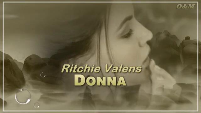О Дона! Ричи Валенс ~ Ritchie Valens ~ Donna (Превод)