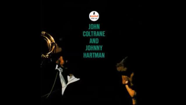 John Coltrane and Johnny Hartman - Autumn Serenade