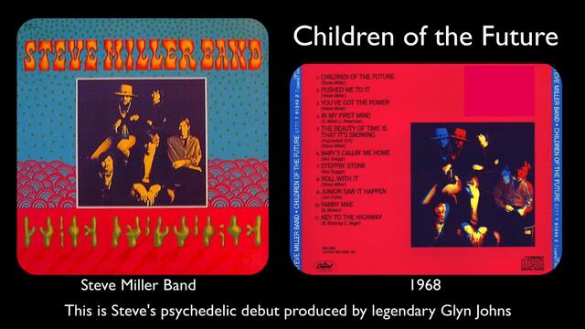 CHILDREN OF THE FUTURE - STEVE MILLER - Full Album - 1968 debut.
