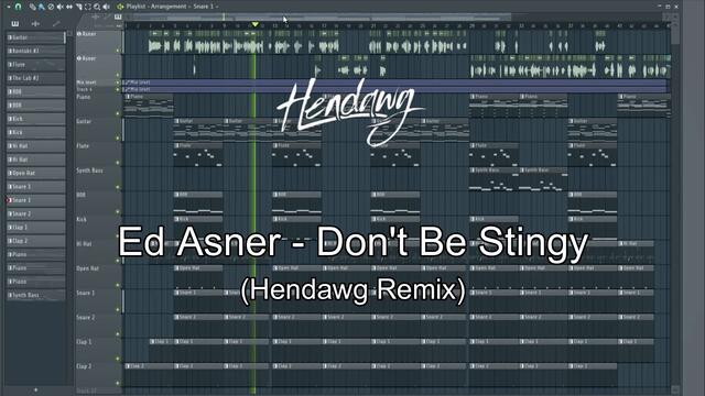 Don't Be Stingy (Hendawg Remix)