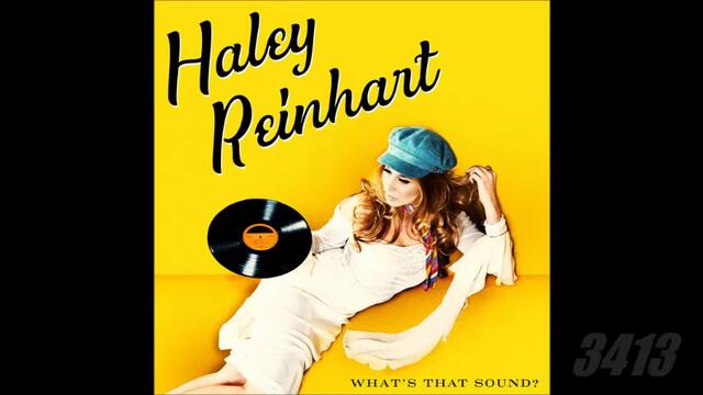 Haley Reinhart - Whats That Sound 2017 full album