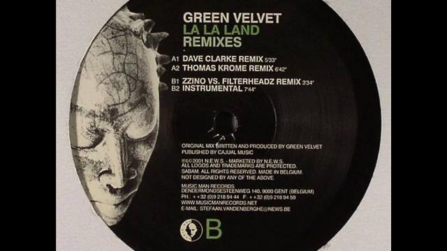 Green Velvet - La La Land (Zzino Vs Filterheadz Remix)