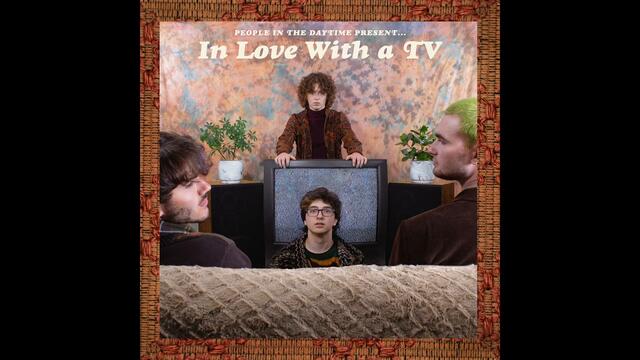 People in the Daytime - In Love With a TV (Official Audio)