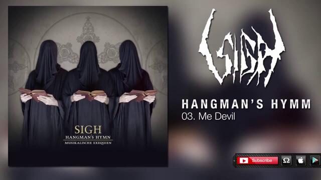 Sigh - Me-Devil (Hangman's Hymm)