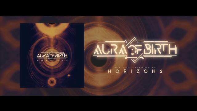 Aura of Birth - Horizons