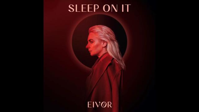 Eivør - Sleep On It (Official Audio)