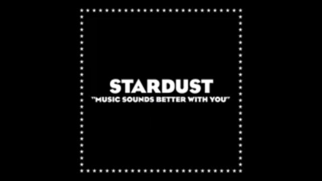 Stardust - Music Sounds Better With You (Château Flight Remix)
