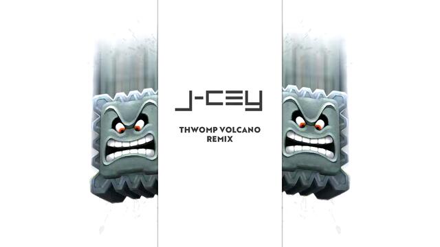 J-CEY - Thwomp Volcano Remix (Mario & Luigi Partner in Time)