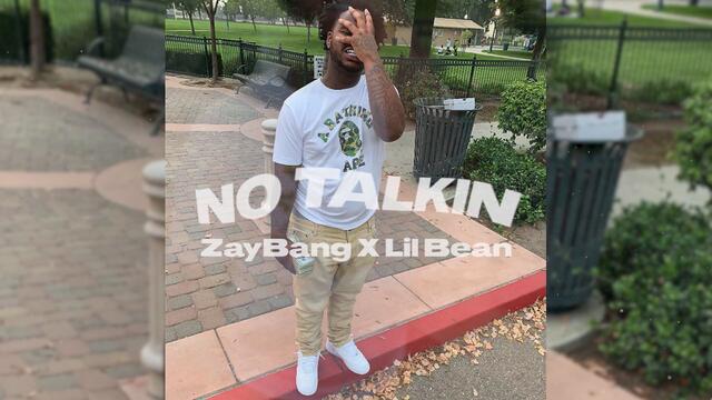 [FREE] ZayBang X Lil Bean Type Beat-"No Talkin" (Prod.CPTB)