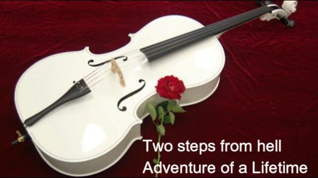 Two steps from hell - Adventure of a Lifetime