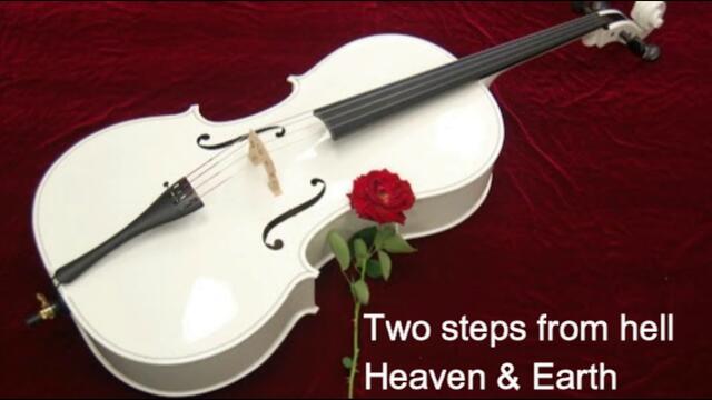 Two steps from hell -  Heaven & Earth
