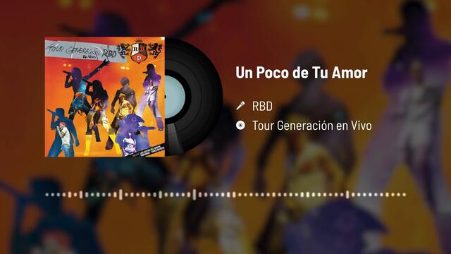 RBD - Un Poco De Tu Amor (Audio / En Directo)