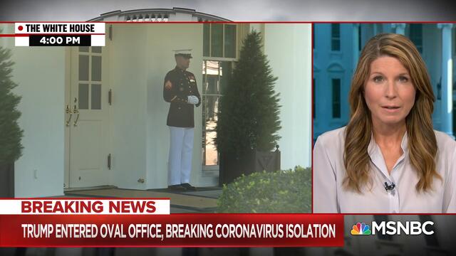 President Donald Trump Enters Oval Office, Breaking Coronavirus Isolation | Deadline | MSNBC