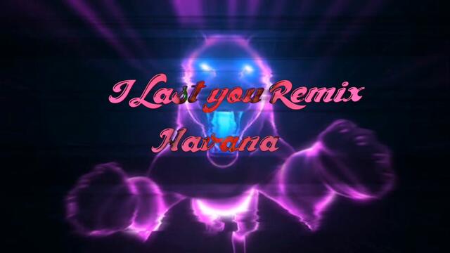 I lost you Remix Havana