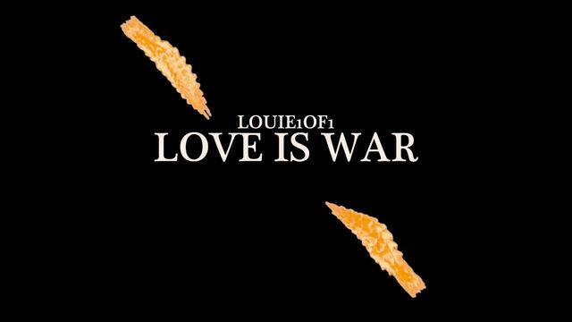 Louie1of1 - "Love Is War" (Official Video)