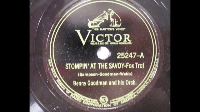 Benny Goodman & His Orchestra  "Stompin' at the Savoy"